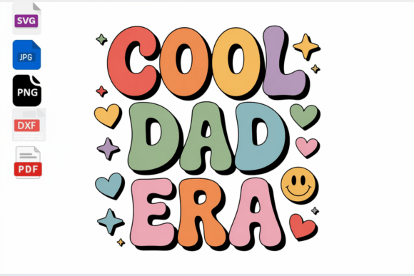Retro Cool Dad Era SVG PNG DXF Fathers: Your All-in-One Digital Craft Bundle Just Got Smarter