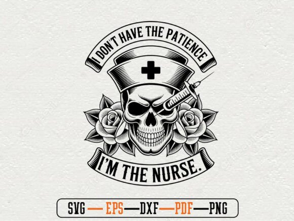 Skeleton Nurse Cut File & Nurse Life SVG